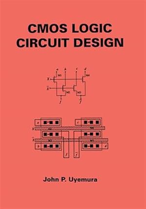 Bild des Verkufers fr Cmos Logic Circuit Design zum Verkauf von GreatBookPrices