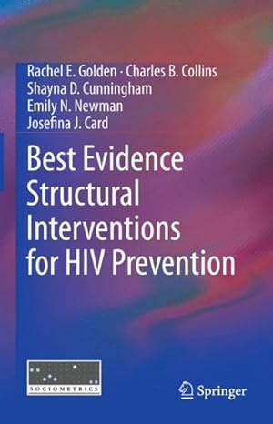 Image du vendeur pour Best Evidence Structural Interventions for HIV Prevention mis en vente par GreatBookPrices