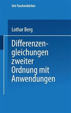 Seller image for Differenzengleichungen Zweiter Ordnung Mit Anwendungen -Language: german for sale by GreatBookPrices
