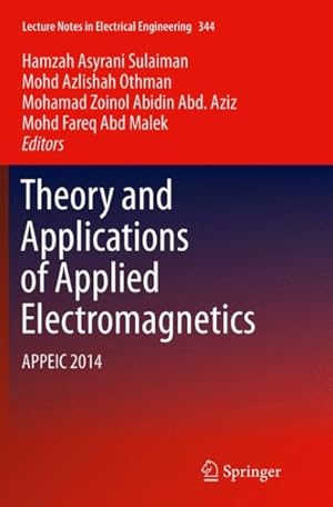 Seller image for Theory and Applications of Applied Electromagnetics : Appeic 2014 for sale by GreatBookPrices