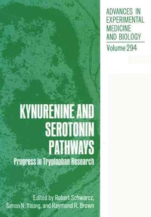 Immagine del venditore per Kynurenine and Serotonin Pathways : Progress in Tryptophan Research venduto da GreatBookPrices