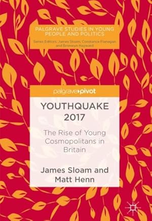 Imagen del vendedor de Youthquake 2017 : The Rise of Young Cosmopolitans in Britain a la venta por GreatBookPrices