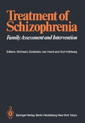 Seller image for Treatment of Schizophrenia : Family Assessment and Intervention for sale by GreatBookPrices