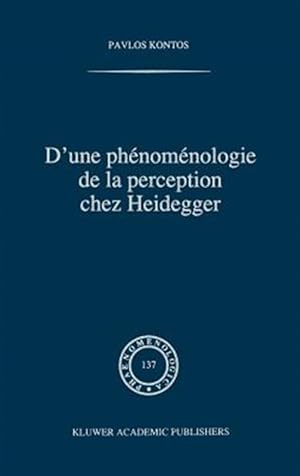 Seller image for D'Une Phenomenologie De LA Perception Chez Heidegger -Language: French for sale by GreatBookPrices