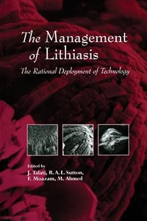 Image du vendeur pour Management of Lithiasis : The Rational Deployment of Technology mis en vente par GreatBookPrices