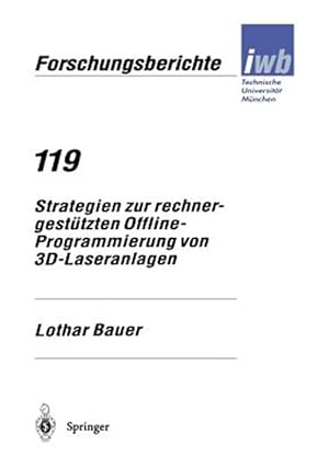 Seller image for Strategien Zur Rechnergesttzten Offline-programmierung Von 3d-laseranlagen -Language: german for sale by GreatBookPrices