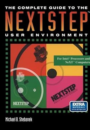 Seller image for Complete Guide to the Nextstep User Environment for sale by GreatBookPrices