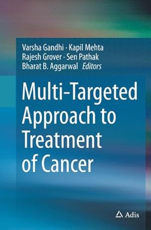 Immagine del venditore per Multi-targeted Approach to Treatment of Cancer venduto da GreatBookPrices