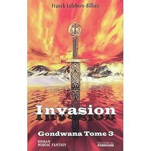 Gondwana Tome 3 : Invasion