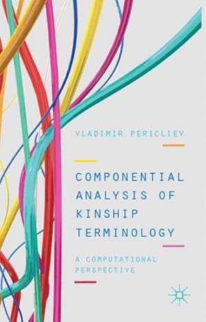 Immagine del venditore per Componential Analysis of Kinship Terminology : A Computational Perspective venduto da GreatBookPrices