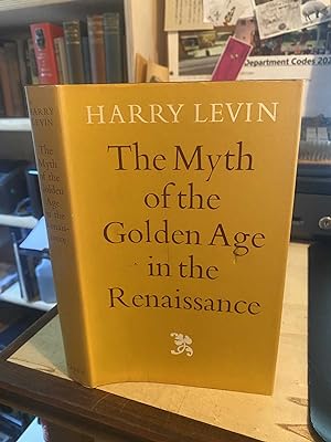 The Myth of the Golden Age in the Renaissance