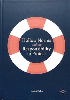 Immagine del venditore per Hollow Norms and the Responsibility to Protect venduto da GreatBookPrices