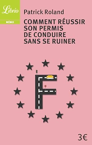 Seller image for Comment russir son permis de conduire sans se ruiner for sale by Dmons et Merveilles