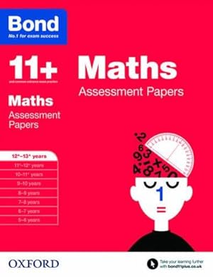 Imagen del vendedor de Bond 11+: Maths Assessment Papers: 12+-13+ years a la venta por WeBuyBooks