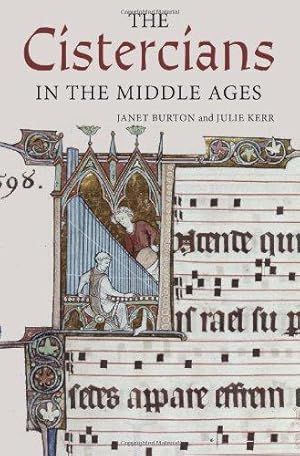 Bild des Verkufers fr The Cistercians in the Middle Ages (Monastic Orders) (Monastic Orders, 4) zum Verkauf von WeBuyBooks