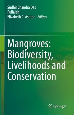 Imagen del vendedor de Mangroves : Biodiversity, Livelihoods and Conservation a la venta por GreatBookPrices