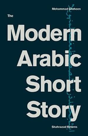 Bild des Verkufers fr Modern Arabic Short Story : Shahrazad Returns zum Verkauf von GreatBookPrices