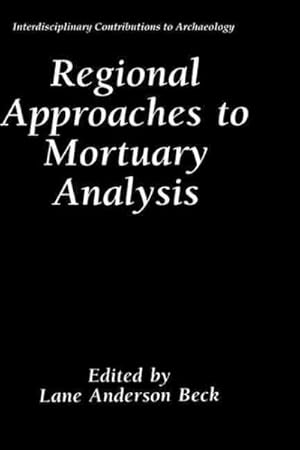 Seller image for Regional Approaches to Mortuary Analysis for sale by GreatBookPrices