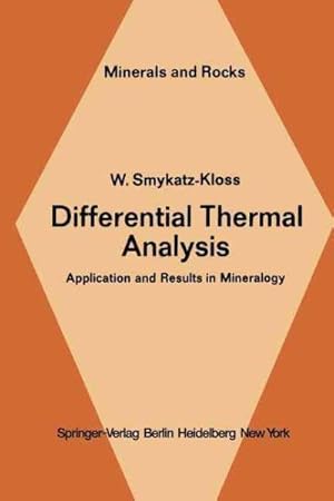 Imagen del vendedor de Differential Thermal Analysis : Application and Results in Mineralogy a la venta por GreatBookPrices