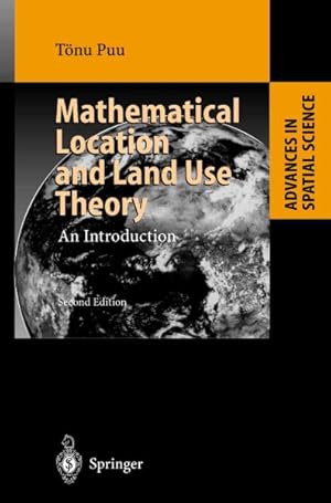 Imagen del vendedor de Mathematical Location and Land Use Theory : An Introduction a la venta por GreatBookPrices
