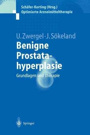 Image du vendeur pour Benigne Prostatahyperplasie : Grundlagen Und Therapie -Language: german mis en vente par GreatBookPrices