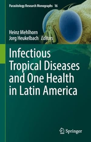 Bild des Verkufers fr Infectious Tropical Diseases and One Health in Latin America zum Verkauf von GreatBookPrices