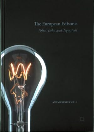 Seller image for European Edisons : Volta, Tesla, and Tigerstedt for sale by GreatBookPrices