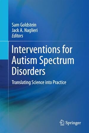 Bild des Verkufers fr Interventions for Autism Spectrum Disorders : Translating Science into Practice zum Verkauf von GreatBookPrices