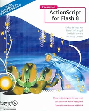 Seller image for Foundation Actionscript for Flash 8 for sale by GreatBookPrices