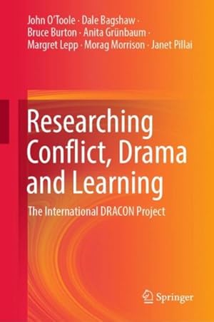 Seller image for Researching Conflict, Drama and Learning : The International Dracon Project for sale by GreatBookPrices