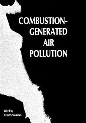 Bild des Verkufers fr Combustion-Generated Air Pollution : A Short Course on Combustion-generated Air Pollution Held at the University of California, Berkeley September 22-26, 1969 zum Verkauf von GreatBookPrices