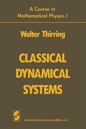 Bild des Verkufers fr Classical Dynamical Systems zum Verkauf von GreatBookPrices