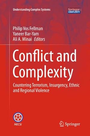 Immagine del venditore per Conflict and Complexity : Countering Terrorism, Insurgency, Ethnic and Regional Violence venduto da GreatBookPrices