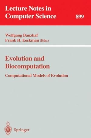 Imagen del vendedor de Evolution And Biocomputation : Computational Models Of Evolution a la venta por GreatBookPrices