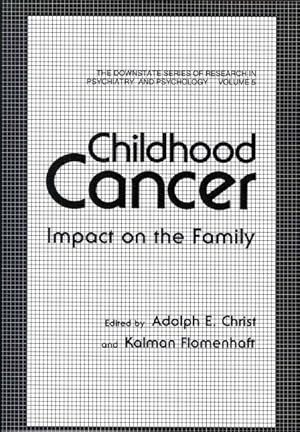 Immagine del venditore per Childhood Cancer : Impact on the Family venduto da GreatBookPrices