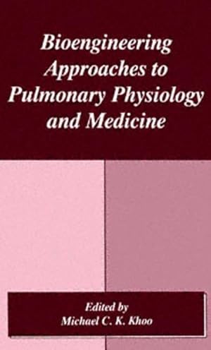 Bild des Verkufers fr Bioengineering Approaches to Pulmonary Physiology and Medicine zum Verkauf von GreatBookPrices
