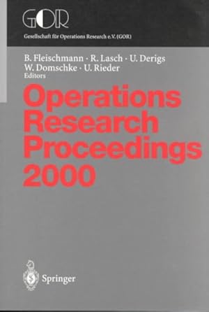 Seller image for Operations Research Proceedings 2000 : Selected Papers of the Symposium on Operations Research (Or 2000) Dresden, September 9-12, 2000 for sale by GreatBookPrices