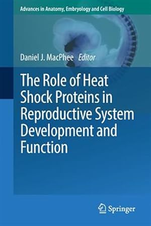 Seller image for Role of Heat Shock Proteins in Reproductive System Development and Function for sale by GreatBookPrices