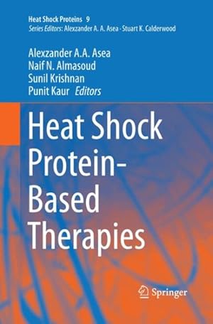 Imagen del vendedor de Heat Shock Protein-based Therapies a la venta por GreatBookPrices