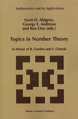 Seller image for Topics in Number Theory : In Honor of B. Gordon and S. Chowla for sale by GreatBookPrices