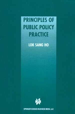 Immagine del venditore per Principles of Public Policy Practice venduto da GreatBookPrices