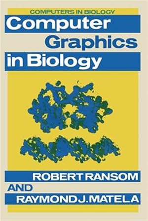 Bild des Verkufers fr Computer Graphics in Biology zum Verkauf von GreatBookPrices