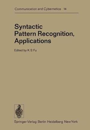 Immagine del venditore per Syntactic Pattern Recognition, Applications venduto da GreatBookPrices