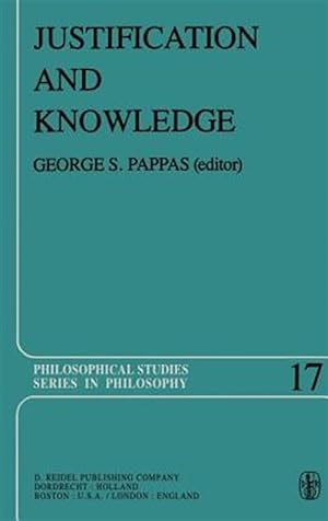 Seller image for Justification and Knowledge : New Studies in Epistemology for sale by GreatBookPrices