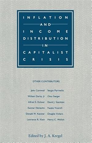Imagen del vendedor de Inflation and Income Distribution in Capitalist Crisis a la venta por GreatBookPrices