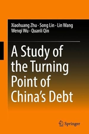 Immagine del venditore per Study of the Turning Point of China?s Debt venduto da GreatBookPrices