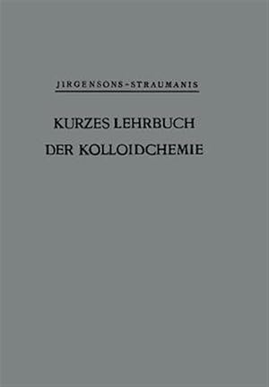 Seller image for Kurzes Lehrbuch Der Kolloidchemie -Language: german for sale by GreatBookPrices