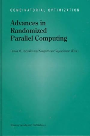 Immagine del venditore per Advances in Randomized Parallel Computing venduto da GreatBookPrices