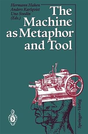 Bild des Verkufers fr Machine As Metaphor and Tool zum Verkauf von GreatBookPrices