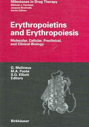 Seller image for Erythropoietins And Erythropoiesis : Molecular, Cellular, Preclinical, And Clinical Biology for sale by GreatBookPrices